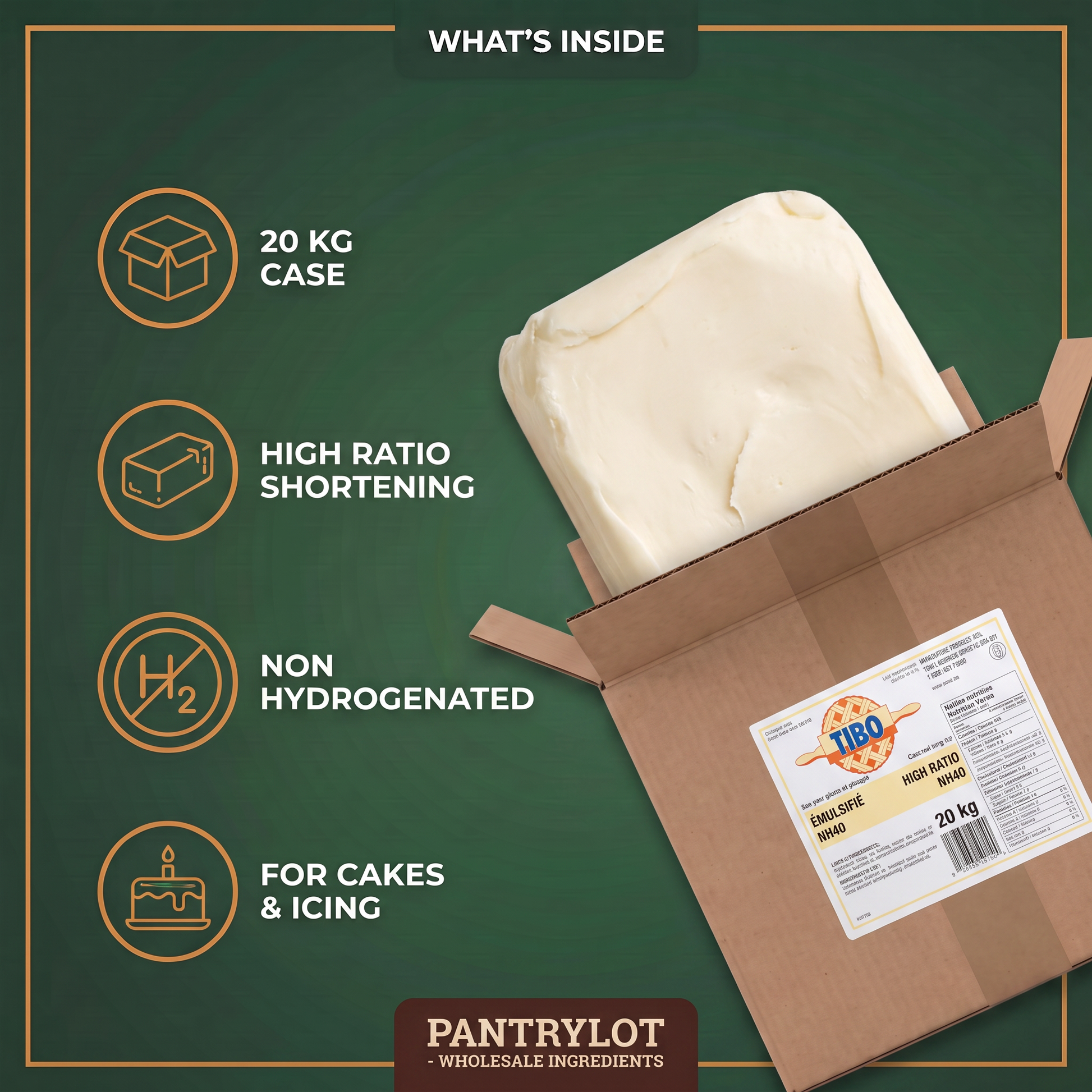 NON HYDROGENATED HIGH RATIO SHORTENING NH40 (50152) 20 kg — in-the-box features card