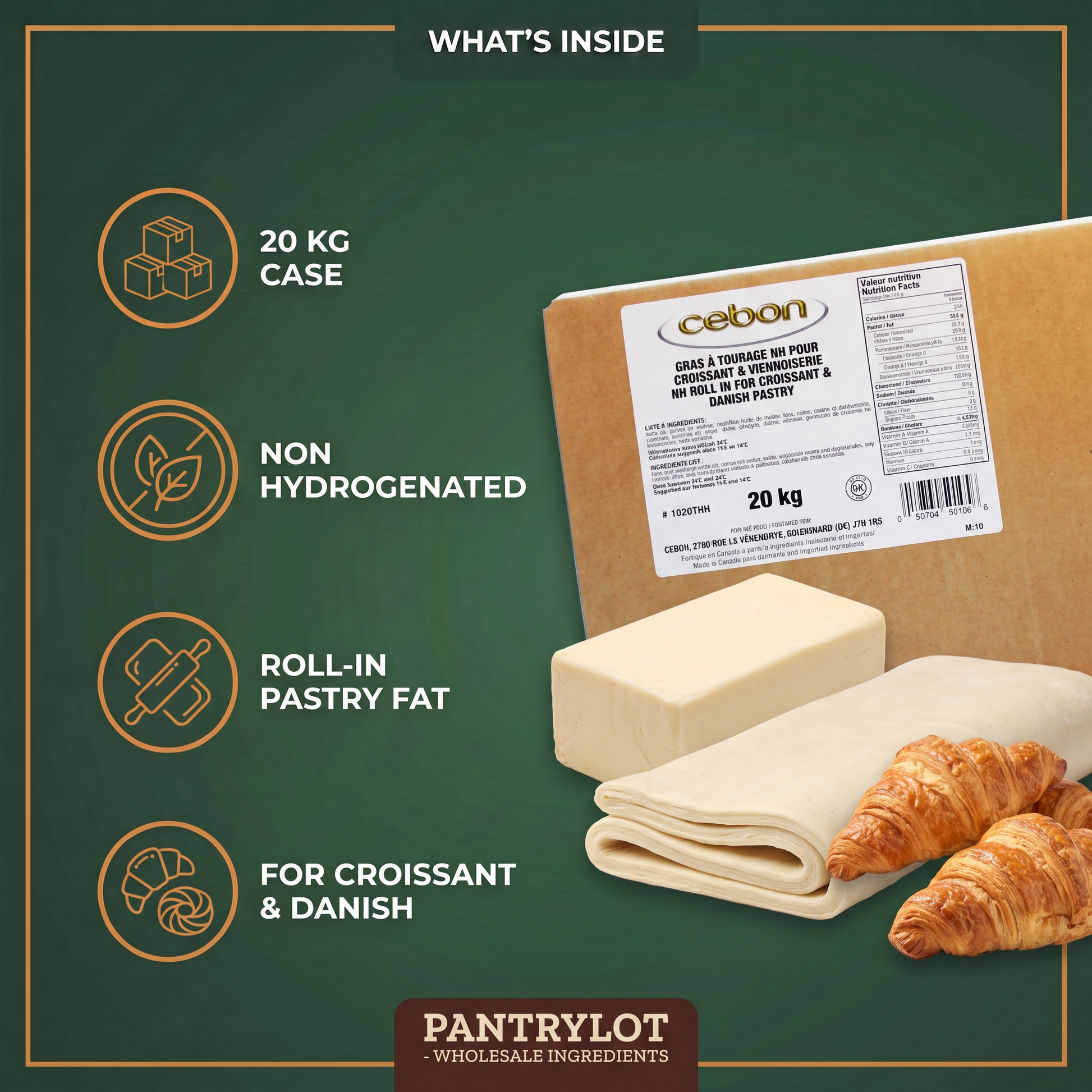 NON HYDROGENATED ROLL-IN FOR CROISSANT AND DANISH PASTRY - CEBON 20 kg — in-the-box features card