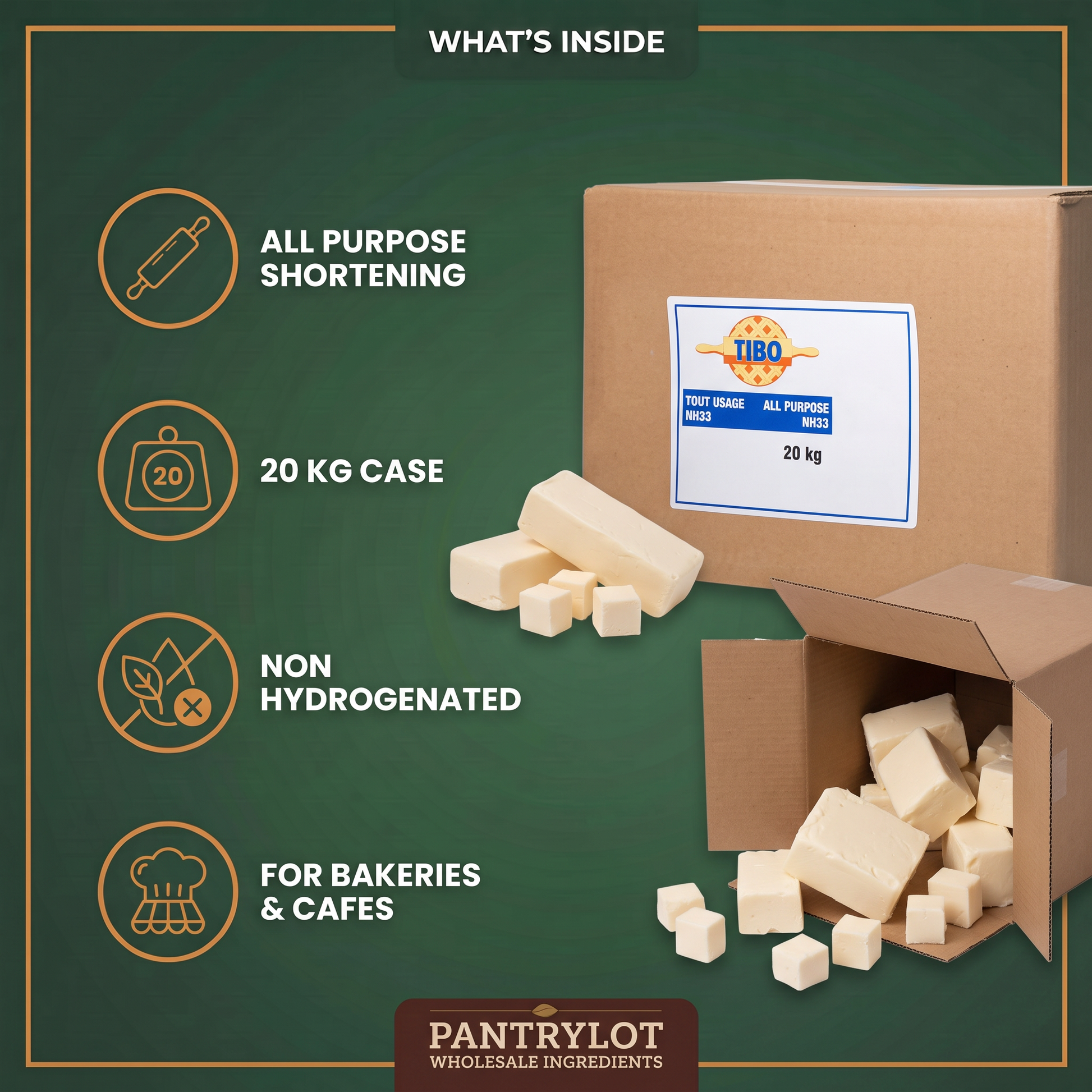 ALL PURPOSE SHORTENING NON HYDROGENATED 33 No 50148 TIBO 20 kg — in-the-box features card