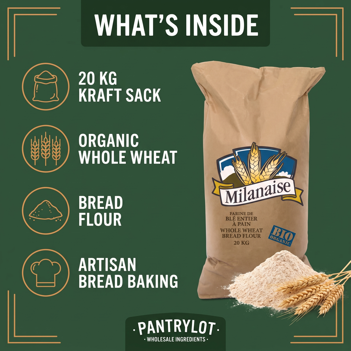 ORGANIC WHOLE WHEAT BREAD FLOUR - MILANAISE - 20Kg — in-the-box features card
